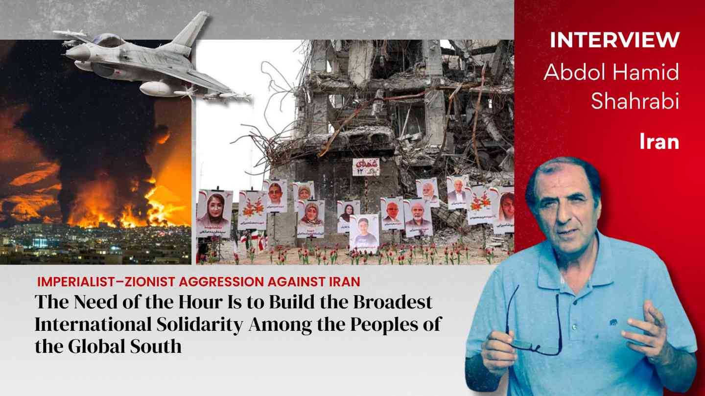 INTERVIEW | Need of the Hour Is to Build the Broadest International Solidarity Among the Peoples of the Global South